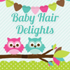 Baby Hair Delights